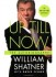 William Shatner: Up till Now